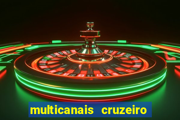 multicanais cruzeiro x flamengo